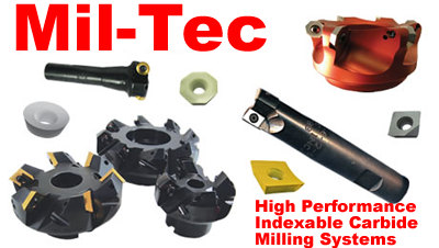 Mil-Tec Indexable Carbide Milling Systems